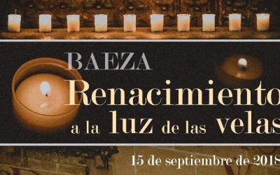 La Noche del Patrimonio – Baeza, Renacimiento a la luz de las velas