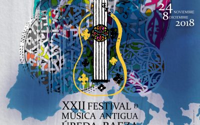 FESTIVAL DE MÚSICA ANTIGUA DE ÚBEDA Y BAEZA. FeMAUB 2018